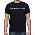 Let the Music Do the Talking Men's Short Sleeve Round Neck T-shirt