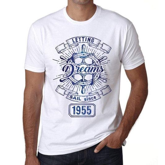 Letting Dreams Sail Since 1955 Mens T-Shirt White Birthday Gift 00401 - White / Xs - Casual