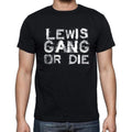 LEWIS Family Gang Tshirt, Men's Tshirt, Black Tshirt, Gift T-shirt 00033