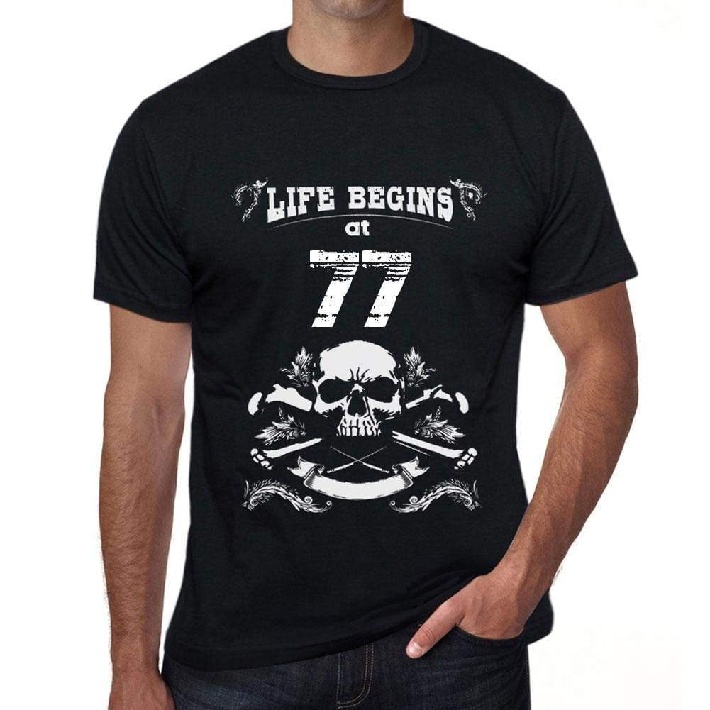 Life Begins At 77 Mens Black T-Shirt Birthday Gift 00449 - Black / Xs - Casual