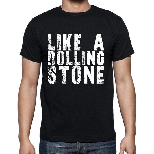 Like A Rolling Stone Mens Short Sleeve Round Neck T-Shirt Black T-Shirt En