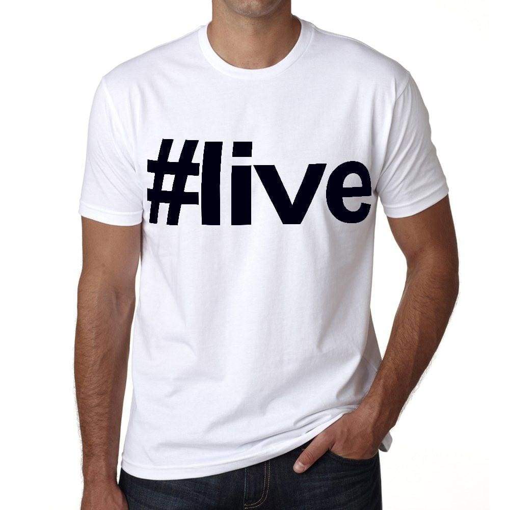 Live Hashtag Mens Short Sleeve Round Neck T-Shirt 00076