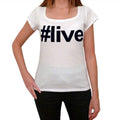 live Hashtag Women's Short Sleeve Scoop Neck Tee 00075
