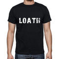 loath Herren Kurzarm-T-Shirt mit Rundhalsausschnitt, 5 Buchstaben Schwarz, Wort 00006