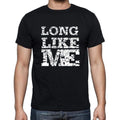 LONG Like me, black, Men's Short Sleeve Round Neck T-shirt 00055