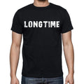longtime , white letters, Men's Short Sleeve Round Neck T-shirt 00007