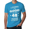 Looking This Good has been 48 Years in Making Men's T-shirt Blue Birthday Gift 00441