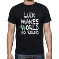 luck, World Goes Round, Men's Short Sleeve Round Neck T-shirt 00082