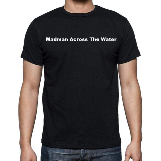 Madman Across The Water Mens Short Sleeve Round Neck T-Shirt - Casual