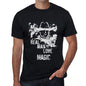 Magic Real Men Love Magic Mens T Shirt Black Birthday Gift 00538 - Black / Xs - Casual