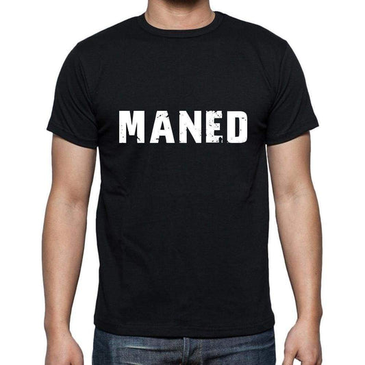 Maned Mens Short Sleeve Round Neck T-Shirt 5 Letters Black Word 00006 - Casual
