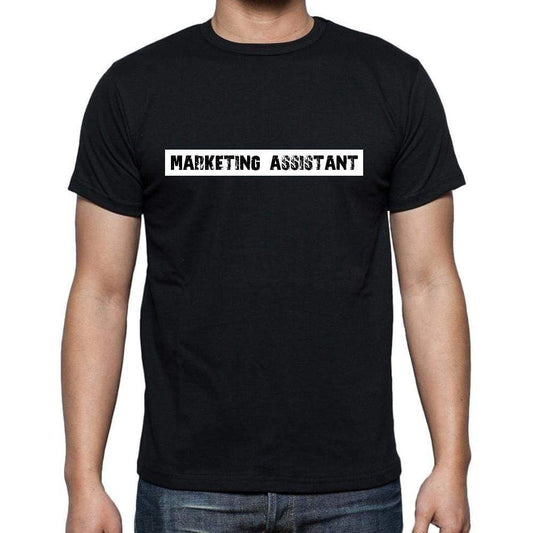 Marketing Assistant T Shirt Mens T-Shirt Occupation S Size Black Cotton - T-Shirt