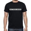 Mattress Maker t shirt, mens t-shirt, occupation, S Size, Black, Cotton