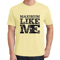 MAXIMUM Like me, Pale Yellow, Men's Short Sleeve Round Neck T-shirt 00294