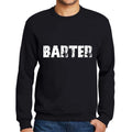 Men's Printed Graphic Sweatshirt Popular Words BARTER Deep Black