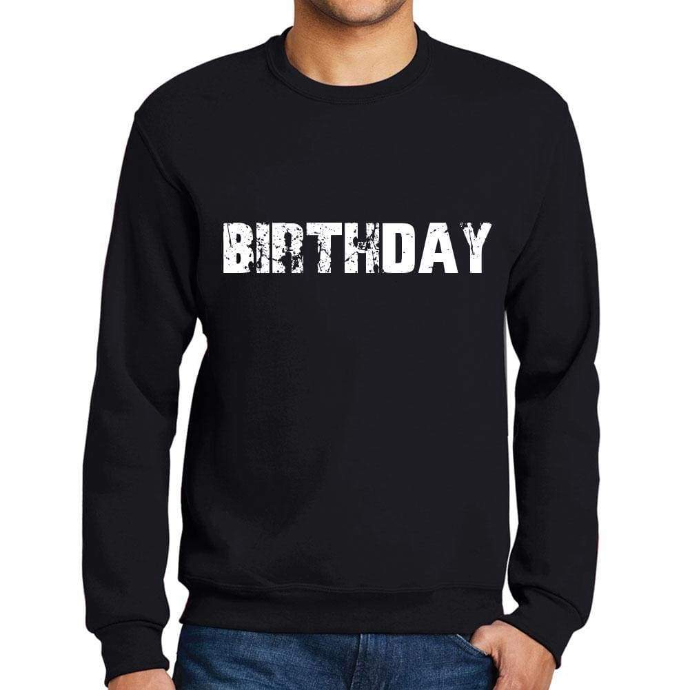 Mens Printed Graphic Sweatshirt Popular Words Birthday Deep Black - Deep Black / Small / Cotton - Sweatshirts