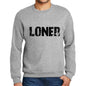 Mens Printed Graphic Sweatshirt Popular Words Loner Grey Marl - Grey Marl / Small / Cotton - Sweatshirts