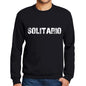 Mens Printed Graphic Sweatshirt Popular Words Solitario Deep Black - Deep Black / Small / Cotton - Sweatshirts