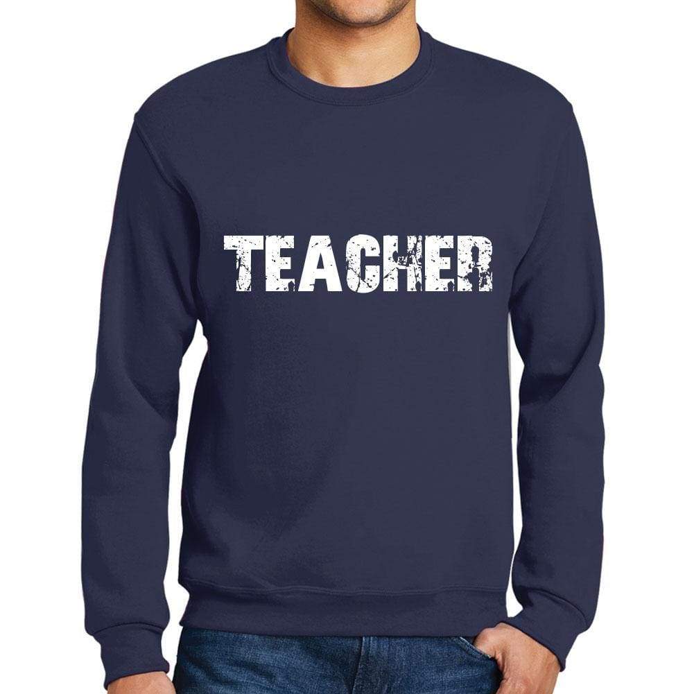 Mens Printed Graphic Sweatshirt Popular Words Teacher French Navy - French Navy / Small / Cotton - Sweatshirts