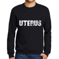 Men's Printed Graphic Sweatshirt Popular Words UTERUS Deep Black