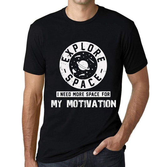 Mens Vintage Tee Shirt Graphic T Shirt I Need More Space For My Motivation Deep Black White Text - Deep Black / Xs / Cotton - T-Shirt