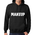 Men's Women's Unisex Printed Graphic Cotton Hoodie Soft Heavyweight Hooded Sweatshirt Pullover Popular Words MAKEUP Deep Black
