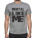 MENTAL Like me, Grey, Men's Short Sleeve Round Neck T-shirt