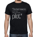 Michael Althsuler quote t shirts,"The bad news is time",t shirts men,black