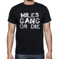 MILES Family Gang Tshirt, Men's Tshirt, Black Tshirt, Gift T-shirt 00033