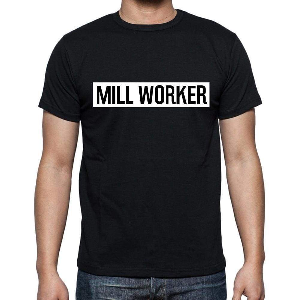 Mill Worker T Shirt Mens T-Shirt Occupation S Size Black Cotton - T-Shirt