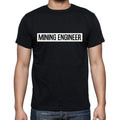 Mining Engineer t shirt, mens t-shirt, occupation, S Size, Black, Cotton