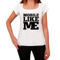 MOBILE, Like Me, White, Women's Short Sleeve Round Neck T-shirt