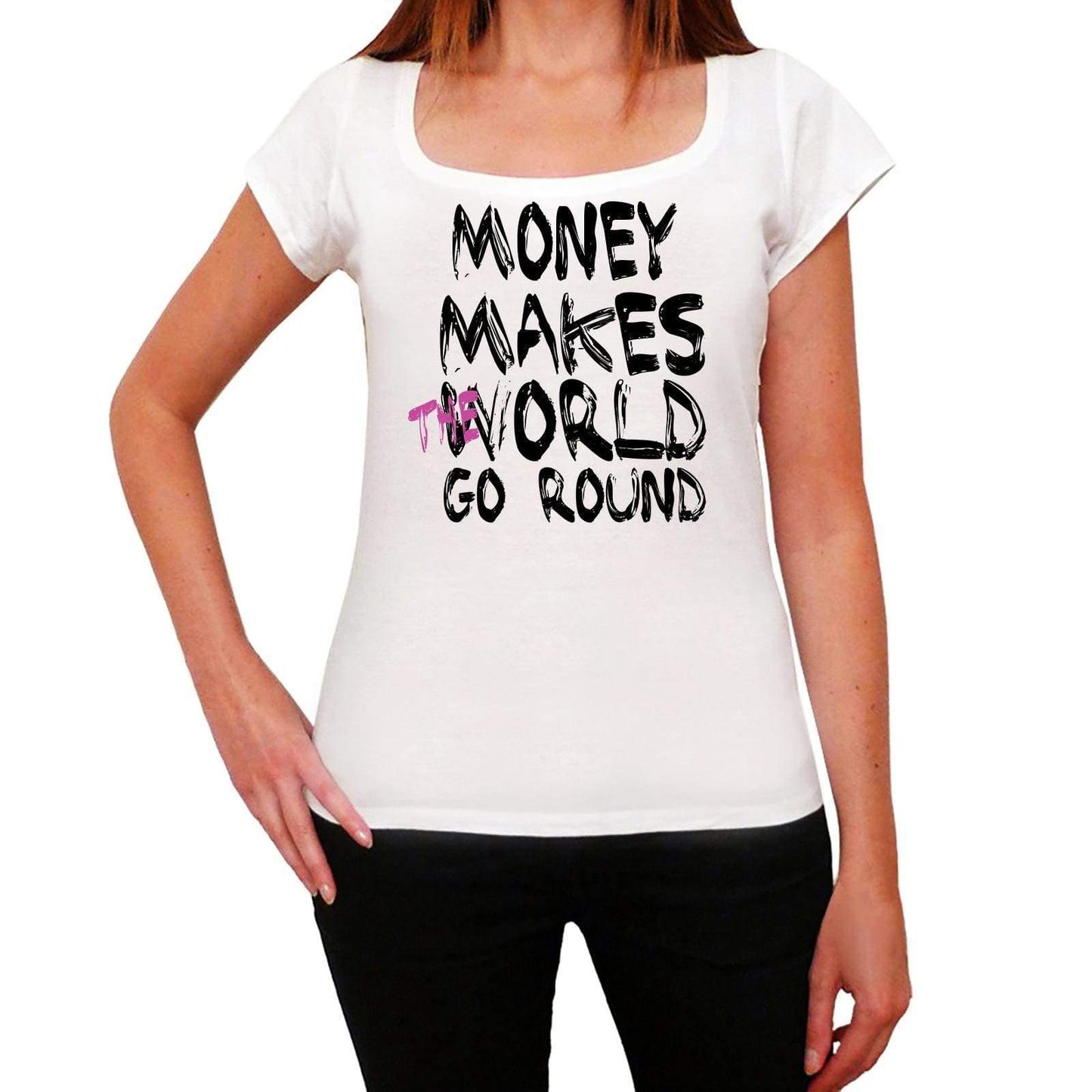 Money World Goes Round Womens Short Sleeve Round White T-Shirt 00083 - White / Xs - Casual
