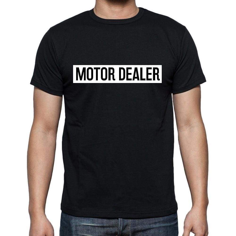 Motor Dealer T Shirt Mens T-Shirt Occupation S Size Black Cotton - T-Shirt