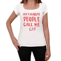 My favorite people call me Cat , White, Women's Short Sleeve Round Neck T-shirt, gift t-shirt 00364