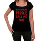 My Favorite People Call Me Hun Black Womens Short Sleeve Round Neck T-Shirt Gift T-Shirt 00371 - Black / Xs - Casual