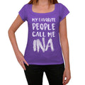 Mes gens préférés m'appellent Ina, T-shirt <span>femme</span> , <span>violet</span> , <span>cadeau</span> <span>d'anniversaire</span> 00381