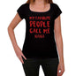 My Favorite People Call Me Nana Black Womens Short Sleeve Round Neck T-Shirt Gift T-Shirt 00371 - Black / Xs - Casual