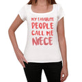 My favorite people call me Niece , White, Women's Short Sleeve Round Neck T-shirt, gift t-shirt 00364