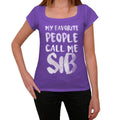 My Favorite People Call Me Sib, Women's T-shirt, Purple, Birthday Gift 00381