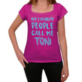 My Favorite People Call Me Toni Women's T-shirt, Pink, Birthday Gift 00386
