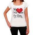 My Heart Only Beats For Him, Women's Short Sleeve T-shirt