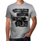 Narrators Have More Fun Mens T Shirt Grey Birthday Gift 00532 - Grey / S - Casual