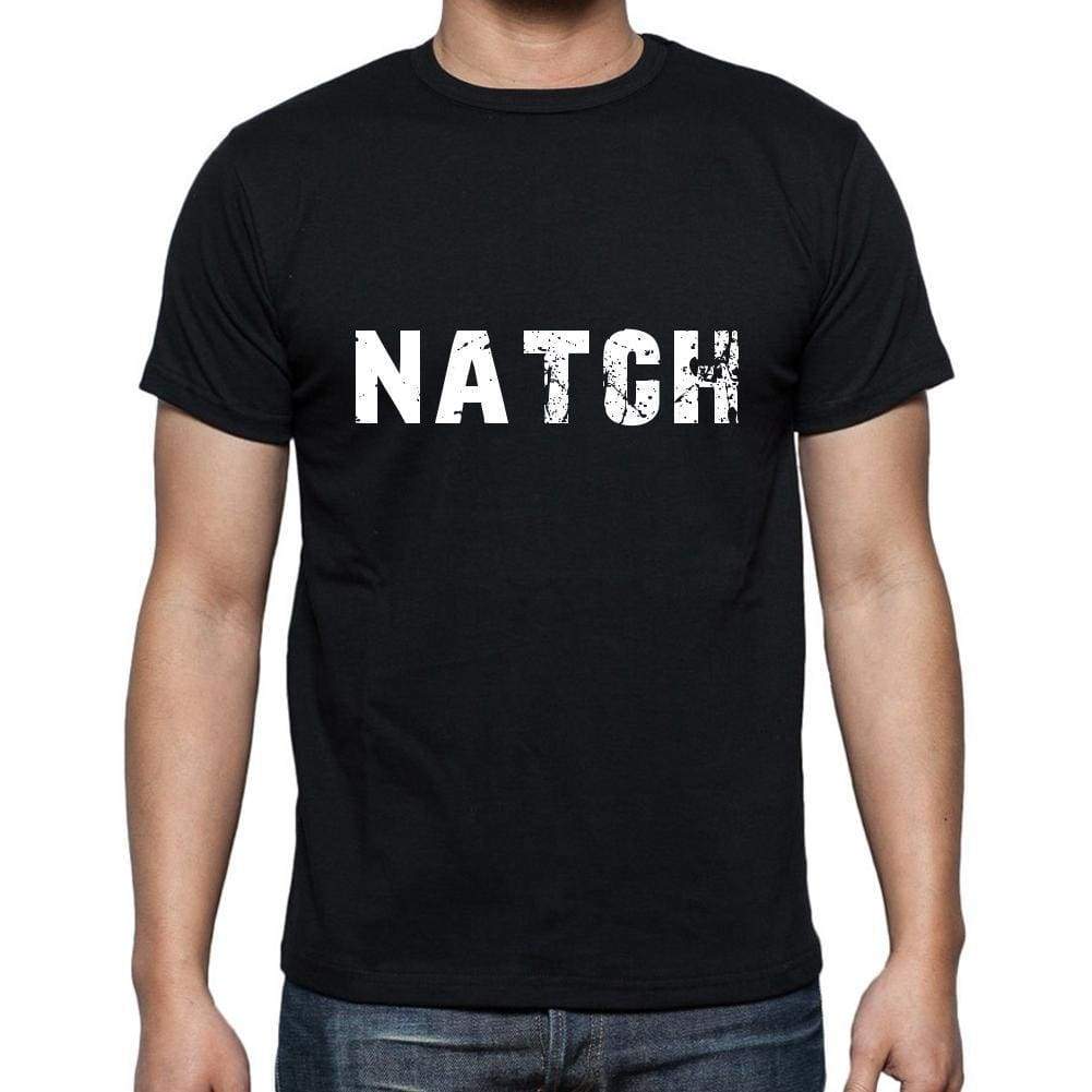 Natch Mens Short Sleeve Round Neck T-Shirt 5 Letters Black Word 00006 - Casual
