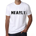 nearly Men's T shirt White Birthday Gift 00552