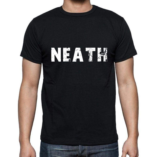 Neath Mens Short Sleeve Round Neck T-Shirt 5 Letters Black Word 00006 - Casual