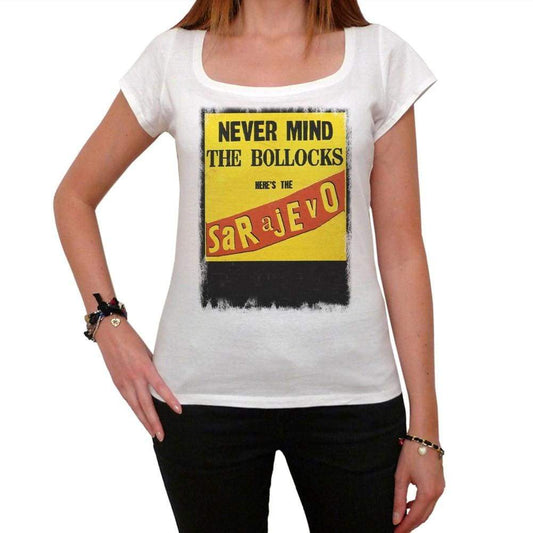 Never Mind Sarajevo Womens T-Shirt Gift T Shirt Womens - T-Shirt