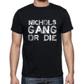 NICHOLS Family Gang Tshirt, Men's Tshirt, Black Tshirt, Gift T-shirt 00033