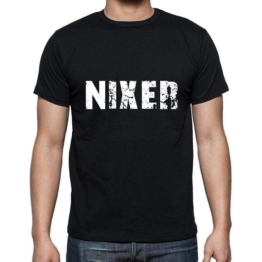 Nixer Mens Short Sleeve Round Neck T-Shirt 5 Letters Black Word 00006 - Casual