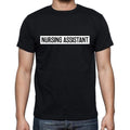 Nursing Assistant t shirt, mens t-shirt, occupation, S Size, Black, Cotton